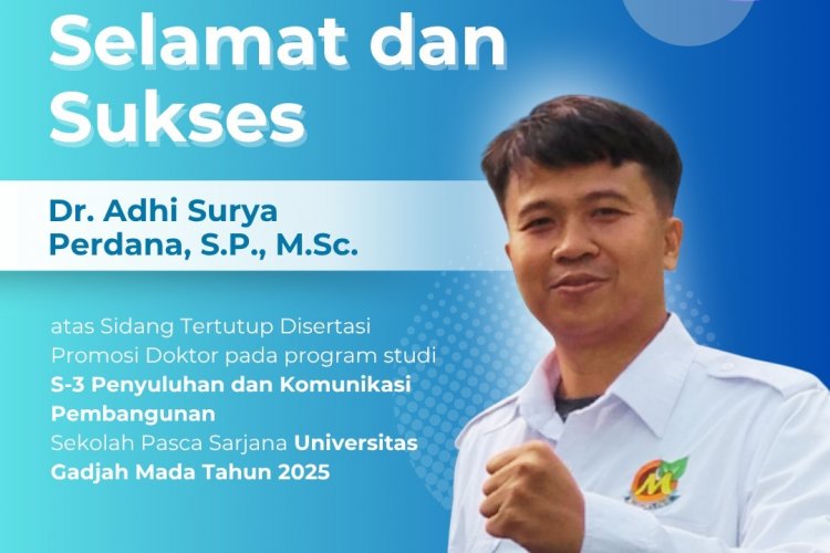 Selamat dan Sukses Dr. Adhi Surya Perdana, S.P., M.Sc