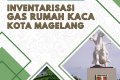 Inventarisasi Gas Rumah Kaca (GRK) Kota Magelang Tahun 2025